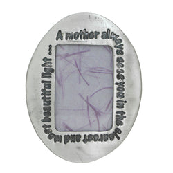 A mother always sees you in the clearest and most beautiful light… Holds approx. 1.75x2.75in Photo Picture-Frame Pewter Color  #PF60